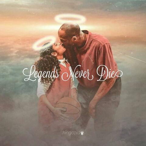 Legends Never Die