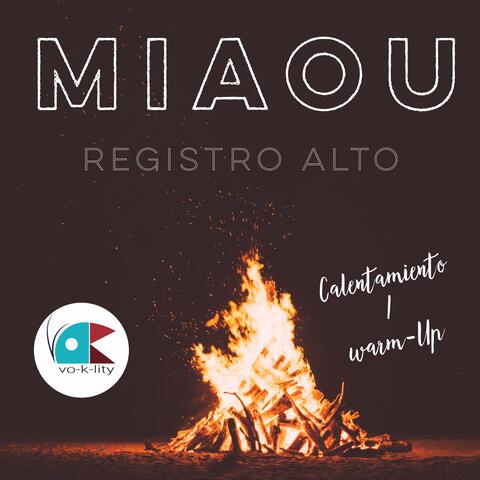 Miaou "Registro Alto" (Calentamiento/Warm-Up)