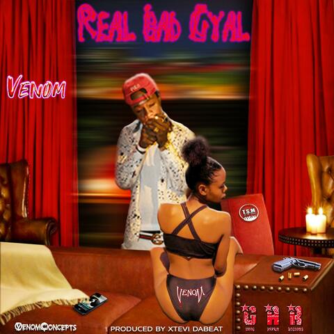 Real Bad Gyal