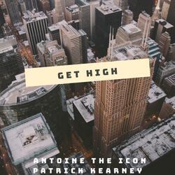 Get High (feat. Patrick Kearney)