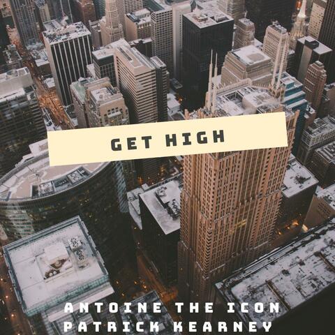 Get High (feat. Patrick Kearney)