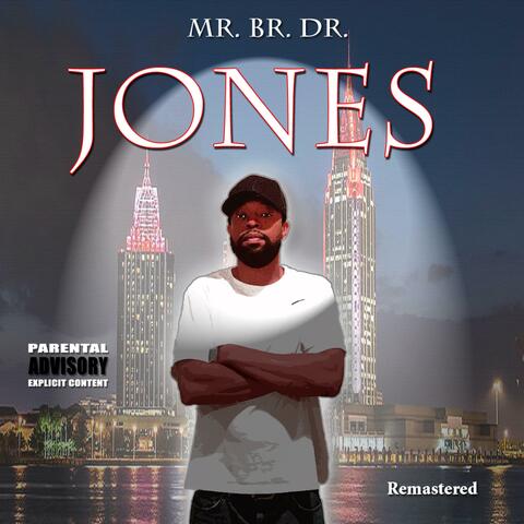 Mr. Br. Dr. Jones (Remastered)