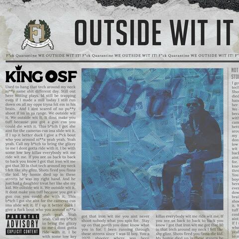 Outside Wit It