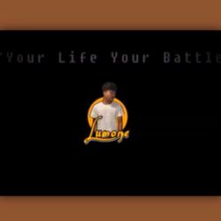 Your Life Your Battle