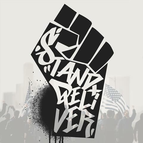 Stand + Deliver (feat. Ty Taylor)