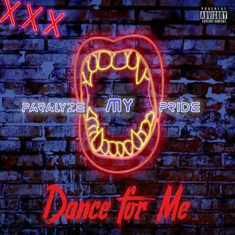 Dance for Me