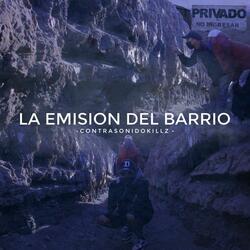 La emisión del barrio