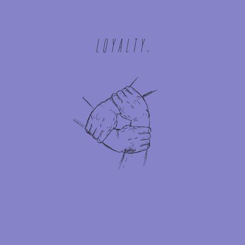 Loyalty