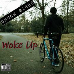 Woke Up