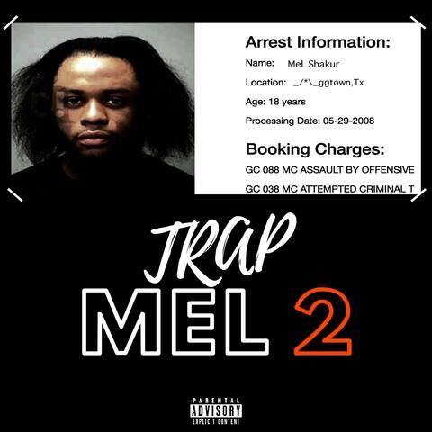 Trap Mel 2