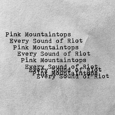 Every Sound of Riot