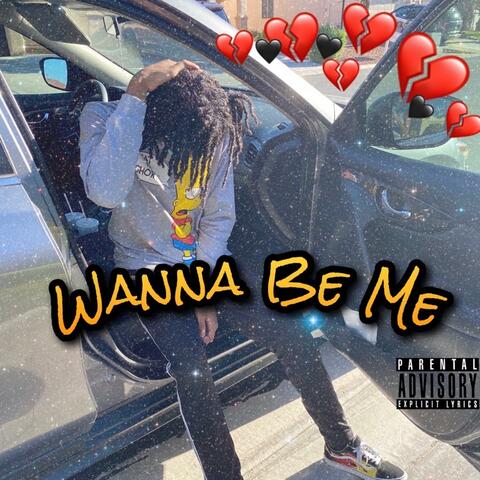 Wanna Be Me