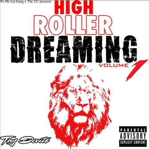 High Roller Dreaming