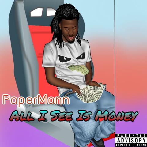 All I See Is Money