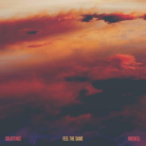 Feel the Same (feat. Layla May)