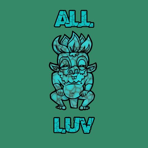 ALL LUV