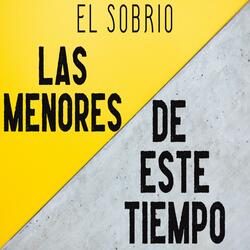 Las Menores de Este Tiempo