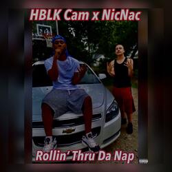 Rollin' Thru Da Nap (feat. NicNac)