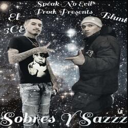 Sobress y Saazz (feat. Blunt)