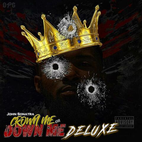 Crown Me or Down Me Deluxe Edition