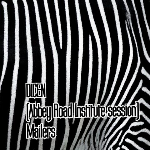 Dicen (Abbey Road Institute Session)