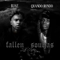 Fallen Souljas (feat. Quando Rondo)