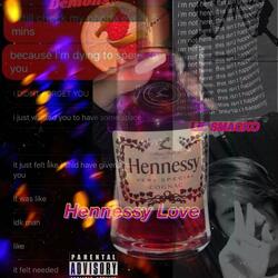 Hennessy Love