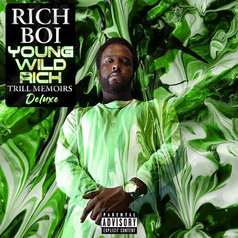 Young Wild Rich Trill Memoirs Deluxe