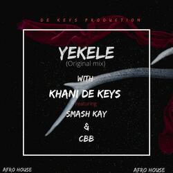 Yekele (feat. CBB & Smash Kay)