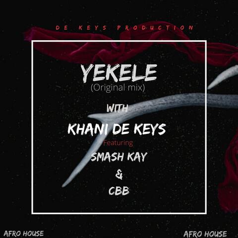 Yekele (feat. CBB & Smash Kay)