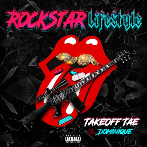 Rockstar Lifestyle (feat. Dominique)