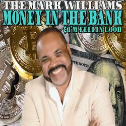 Money in the Bank (I'm Feelin' Good)