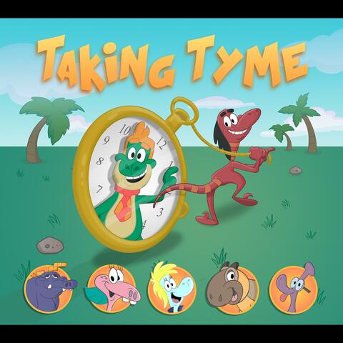 Taking Tyme
