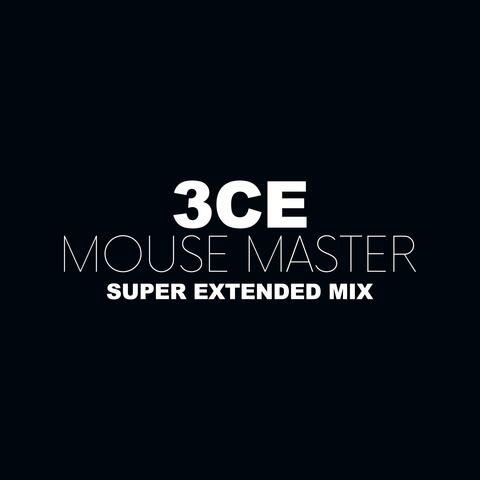 Mouse Master (Super Extended Mix)