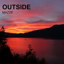 Outside