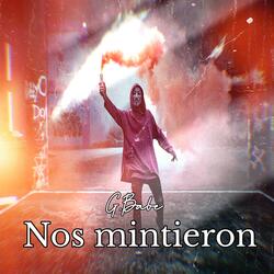 Nos Mintieron