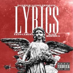 Lyrics (feat. Haze Monteca)