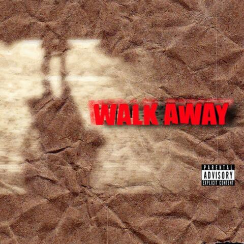 Walk Away (feat. Sylvester Newton Jr)