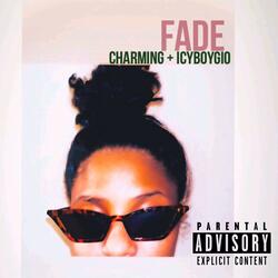 Fade (feat. Icyboygio)