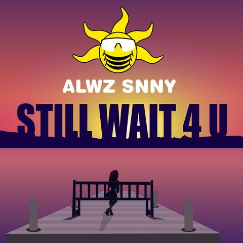 Still Wait 4u EP