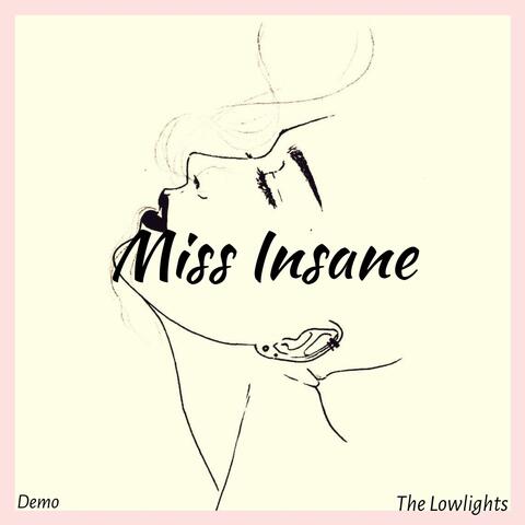 Miss Insane (Demo)