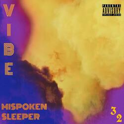 Vibe (feat. Mispoken)