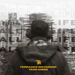All My Life (feat. Teon Gibbs)