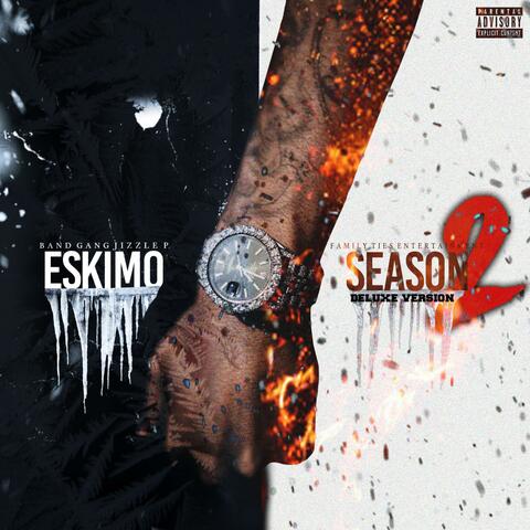 Eskimo Season 2 (Deluxe)
