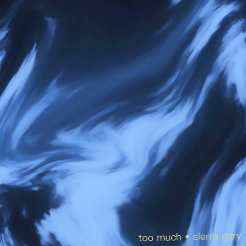 Too Much
