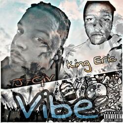 Vibe (feat. King Eric)
