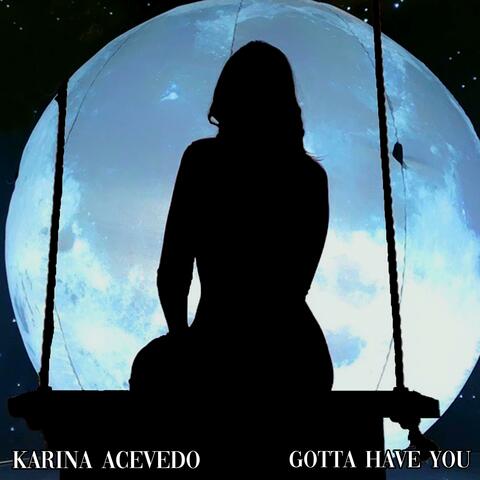 Gotta Have You