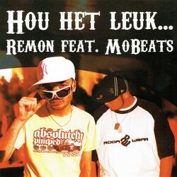 Hou Het Leuk (feat. MoBeats)
