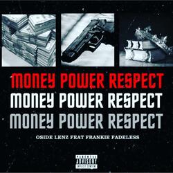 Money Power Respect (feat. Frankie Fadeless)