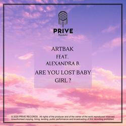 Are You Lost Baby Girl ? (feat. Alexandra B.)